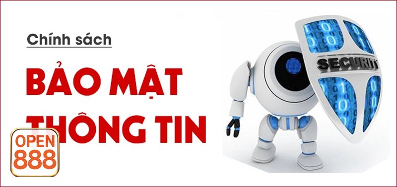Chính Sách Bảo Mật - Phạm vi áp dụng trong suốt vòng đời tài khoản